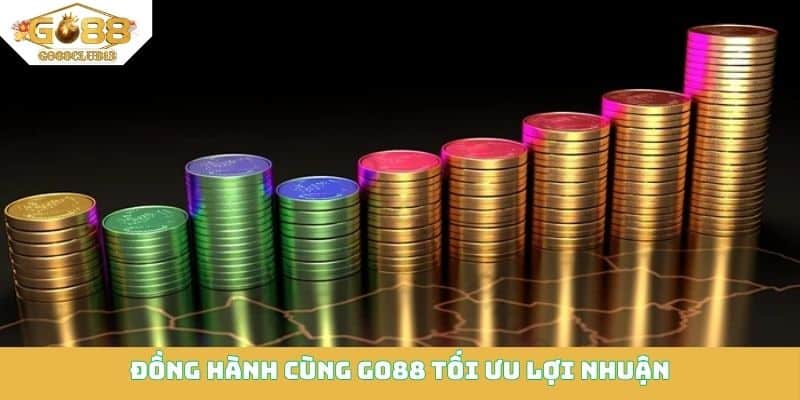 Đồng hành cùng sân chơi tối ưu lợi nhuận