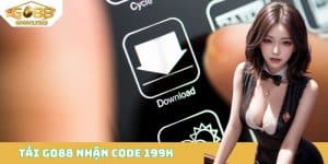 tải Go88 nhận code 199K